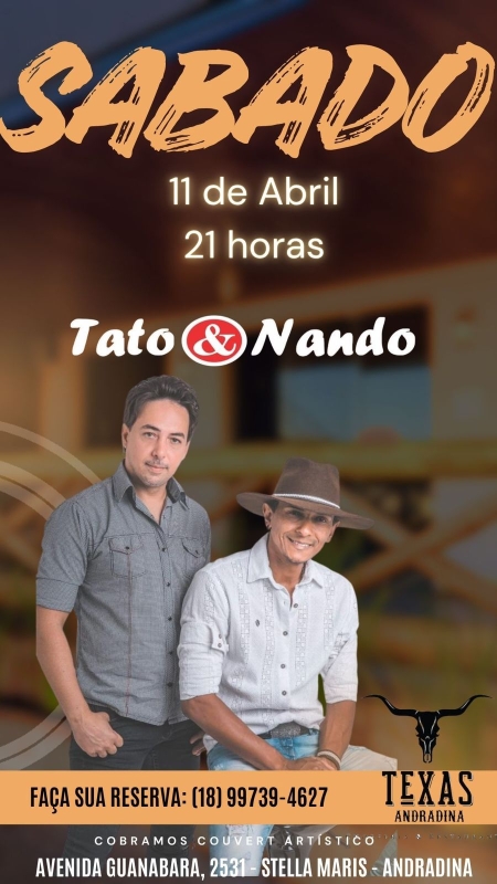 Evento texas-andradina---sabado---1104---21h---tato--nando