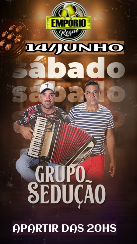 Evento emporio-roque---sabado---1406---20h----grupo-seducao