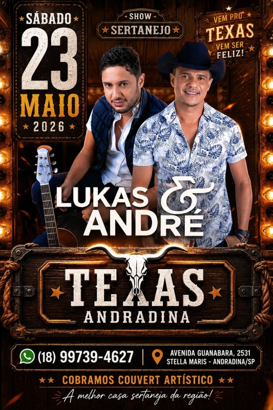 Evento texas-andradina---sabado---2305---21h---lukas--andre